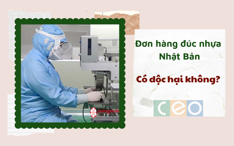 Làm đúc nhựa Nhật Bản có độc hại không